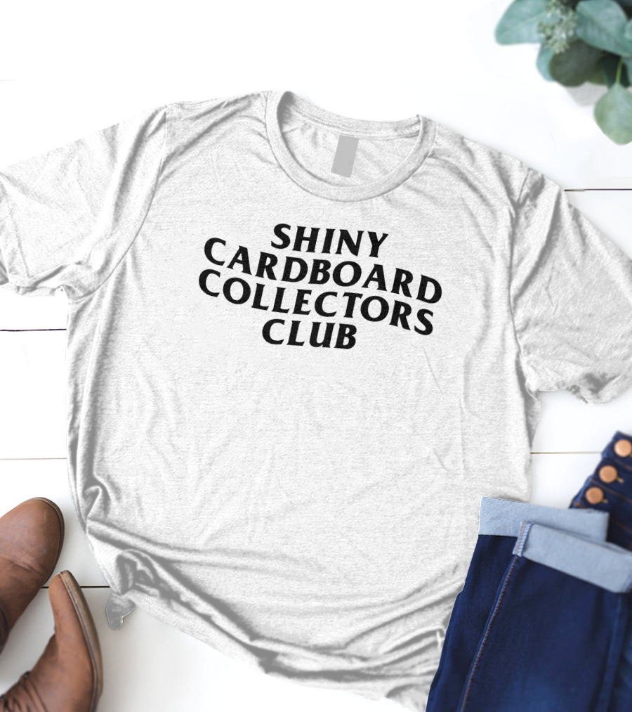 Josephmclainn Shiny Cardboard Collectors Club T-Shirt