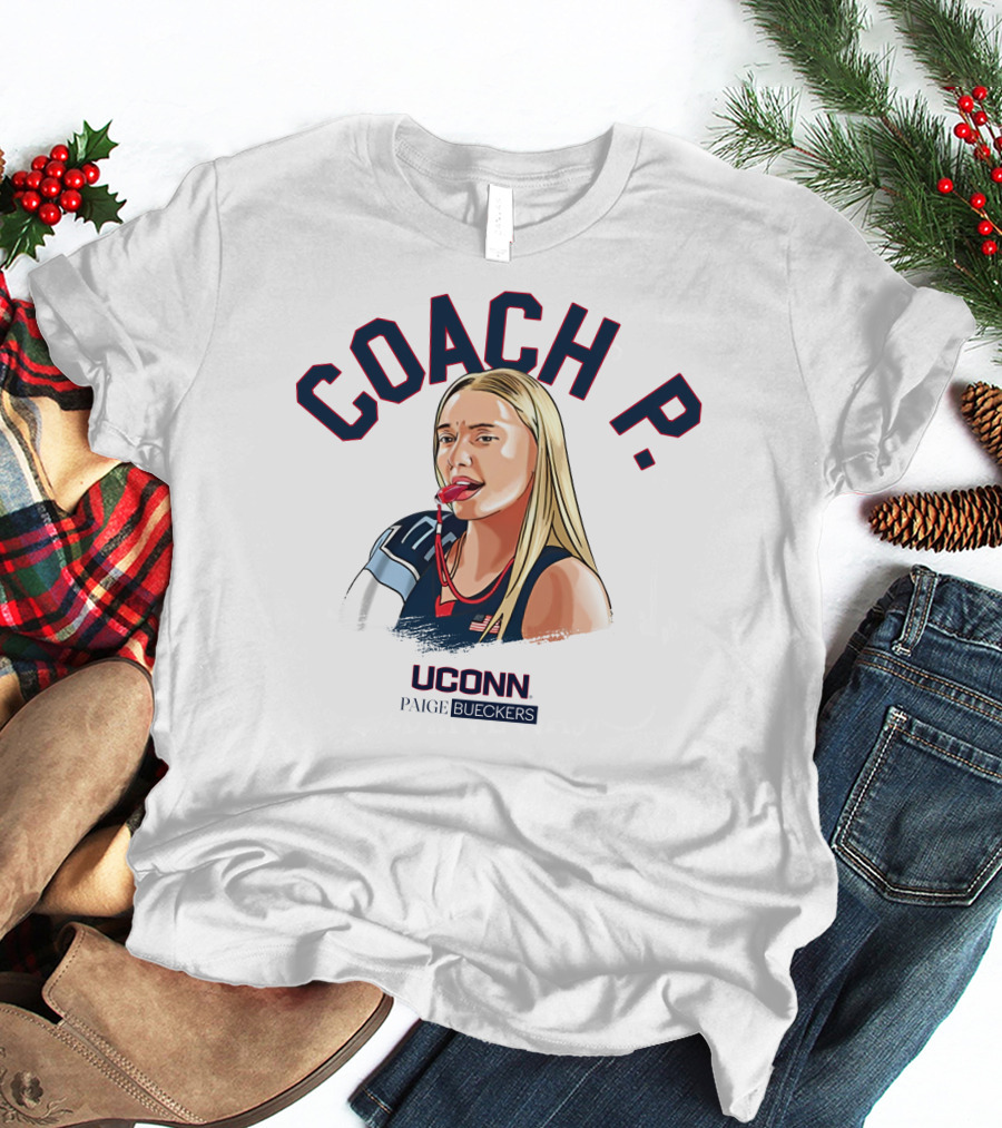 COACH P UConn Paige Bueckers Maggie Vanoni T-Shirt