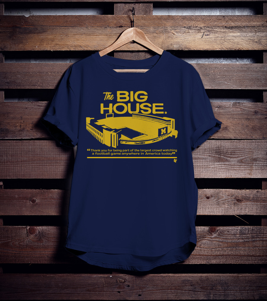 The Big House Michigan Stadium Football Game Crowd T-Shirt