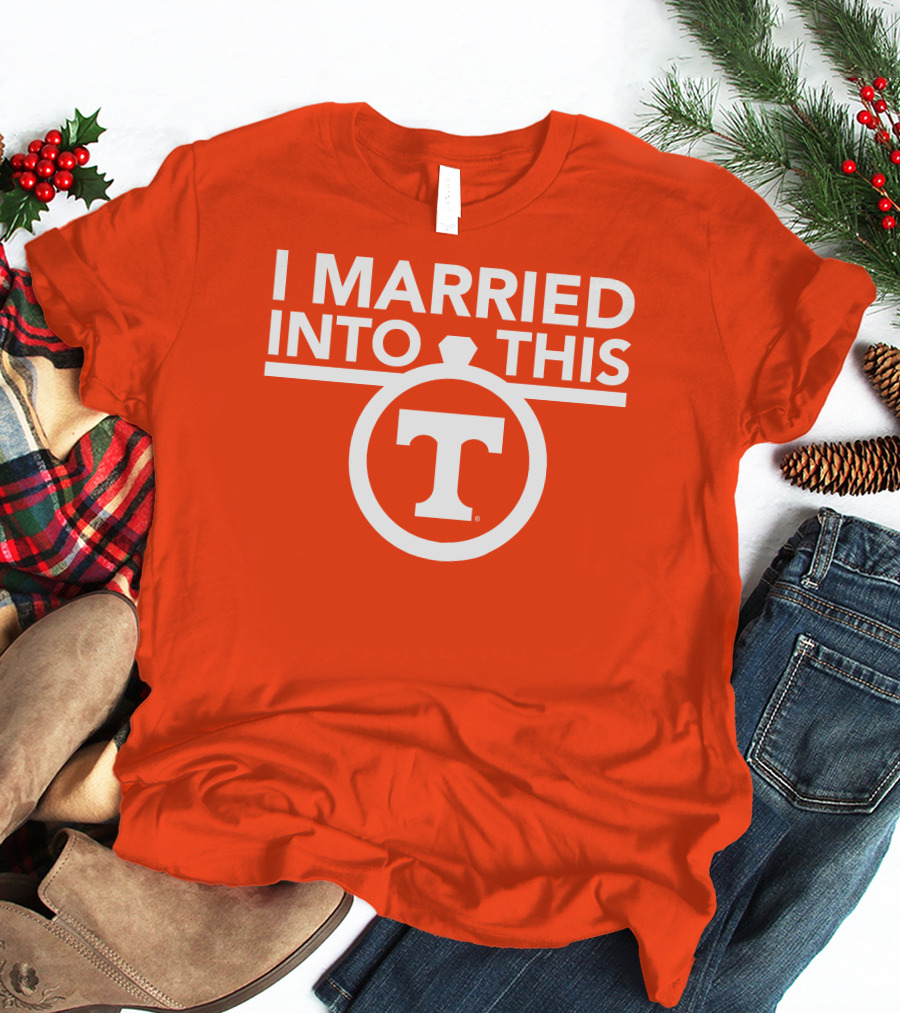 I Married Into This Tennessee Vols Champion T-Shirt