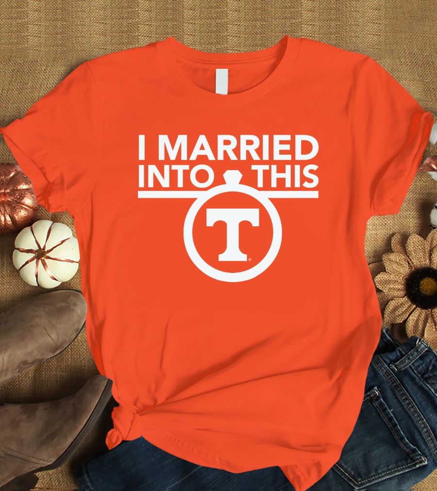 I Married Into This Tennessee Vols Champion T-Shirt