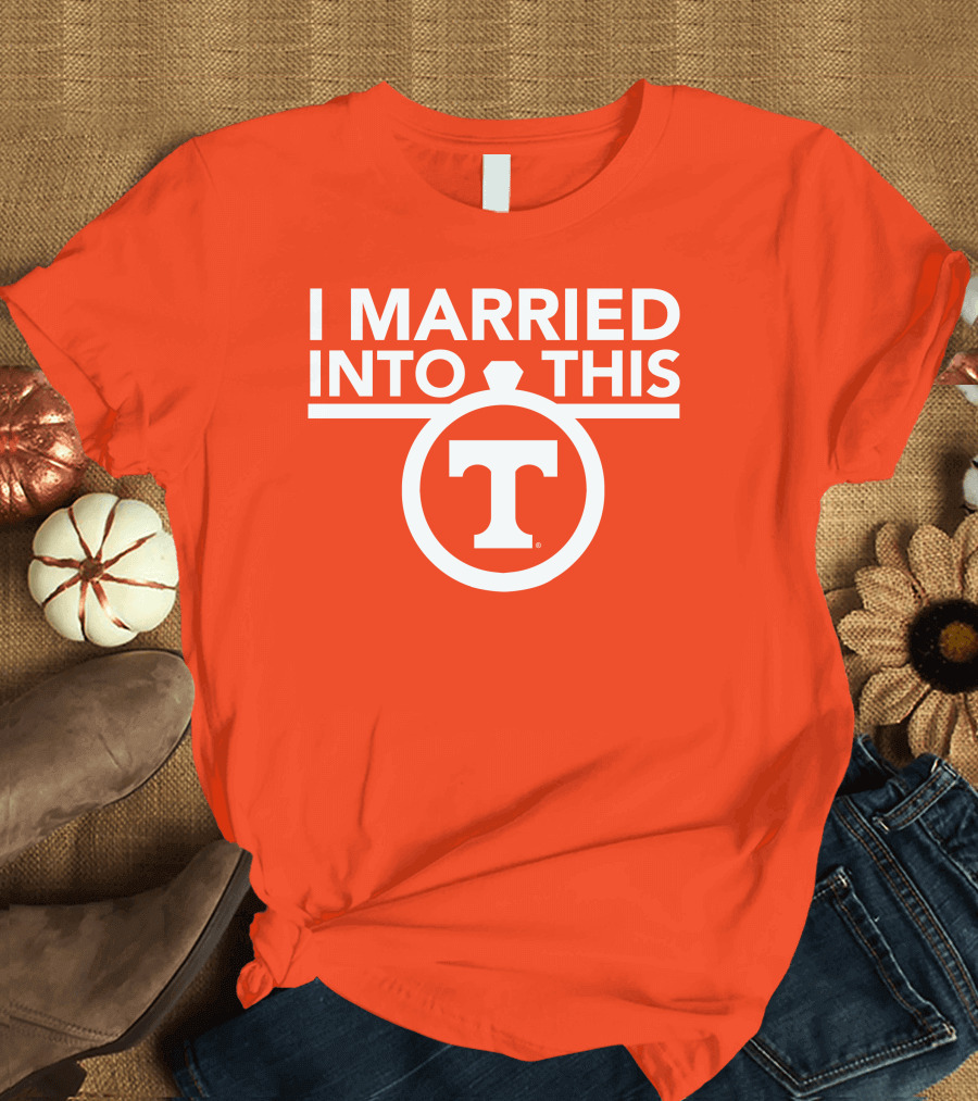 I Married Into This Tennessee Vols Champion T-Shirt