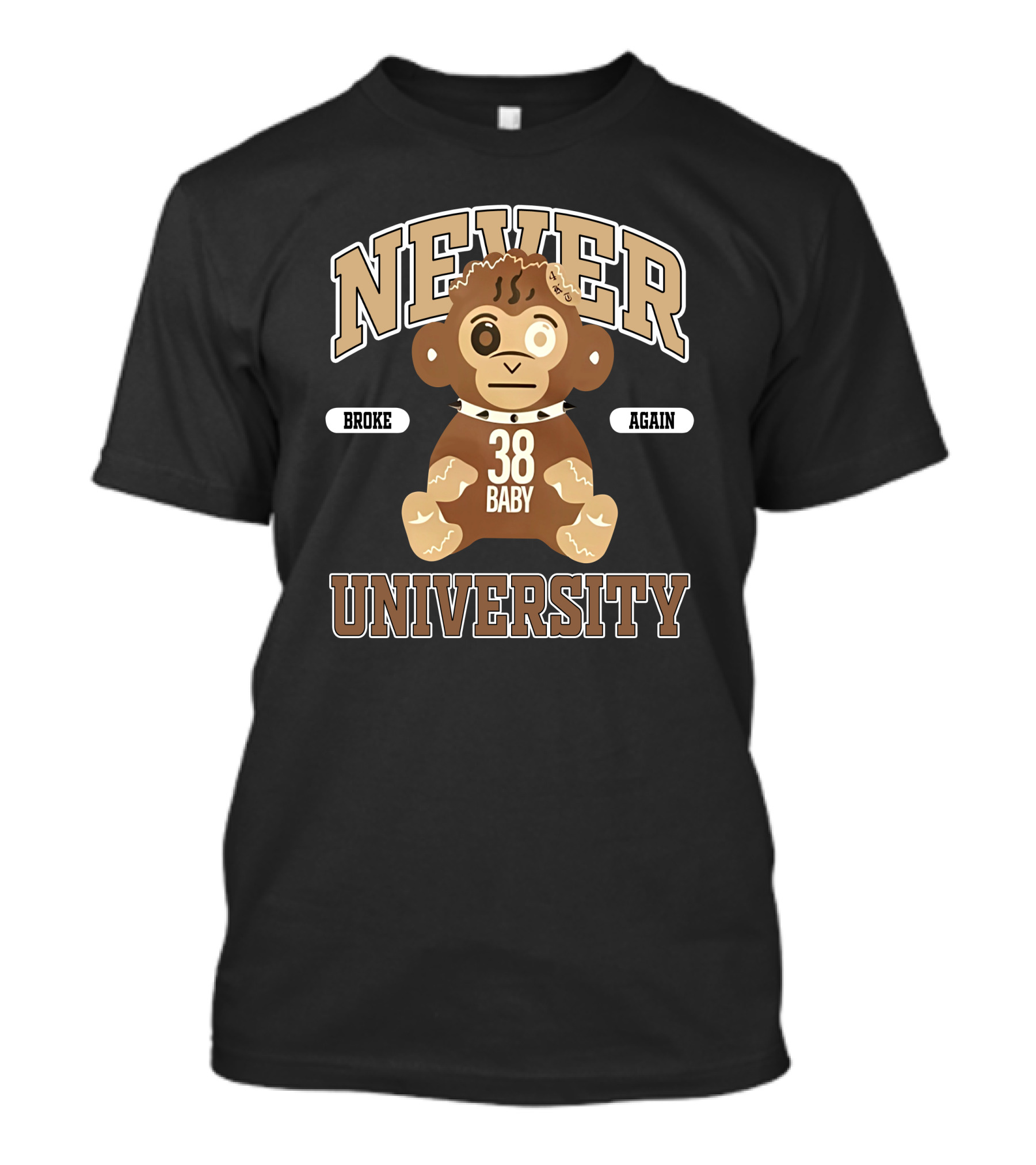 Never Broke Again 38 Baby University T-Shirt