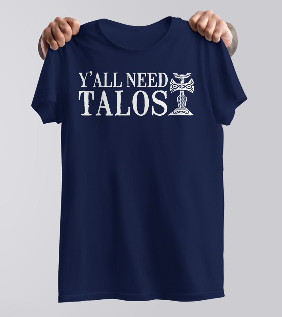 Y'All Need Talos Pantaloonzzz Nordic Symbol T-Shirt
