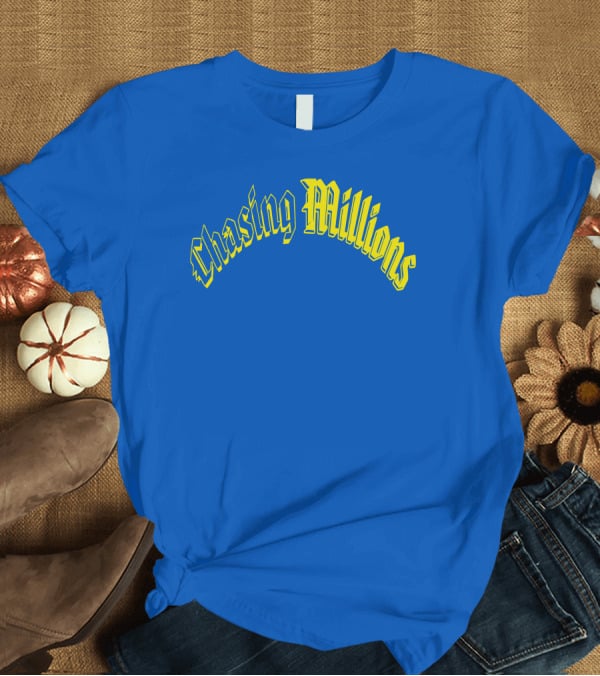 Pitt Football Chasing Millions T-Shirt