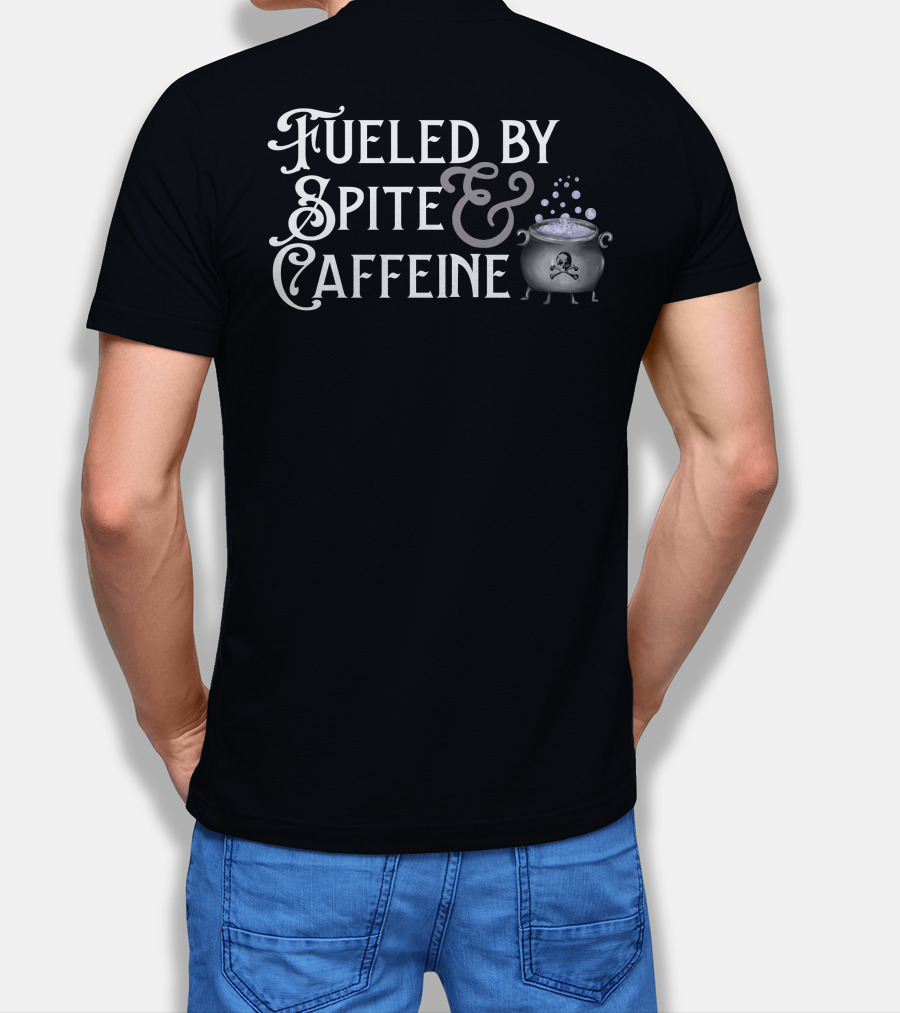Fueled By Spite And Caffeine Cauldron With Skull Bubbles T-Shirt
