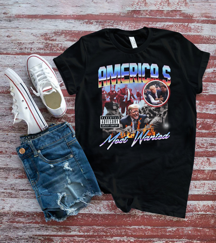 AMERICA'S Most Wanted Parental Advisory Explicit Content T-Shirt