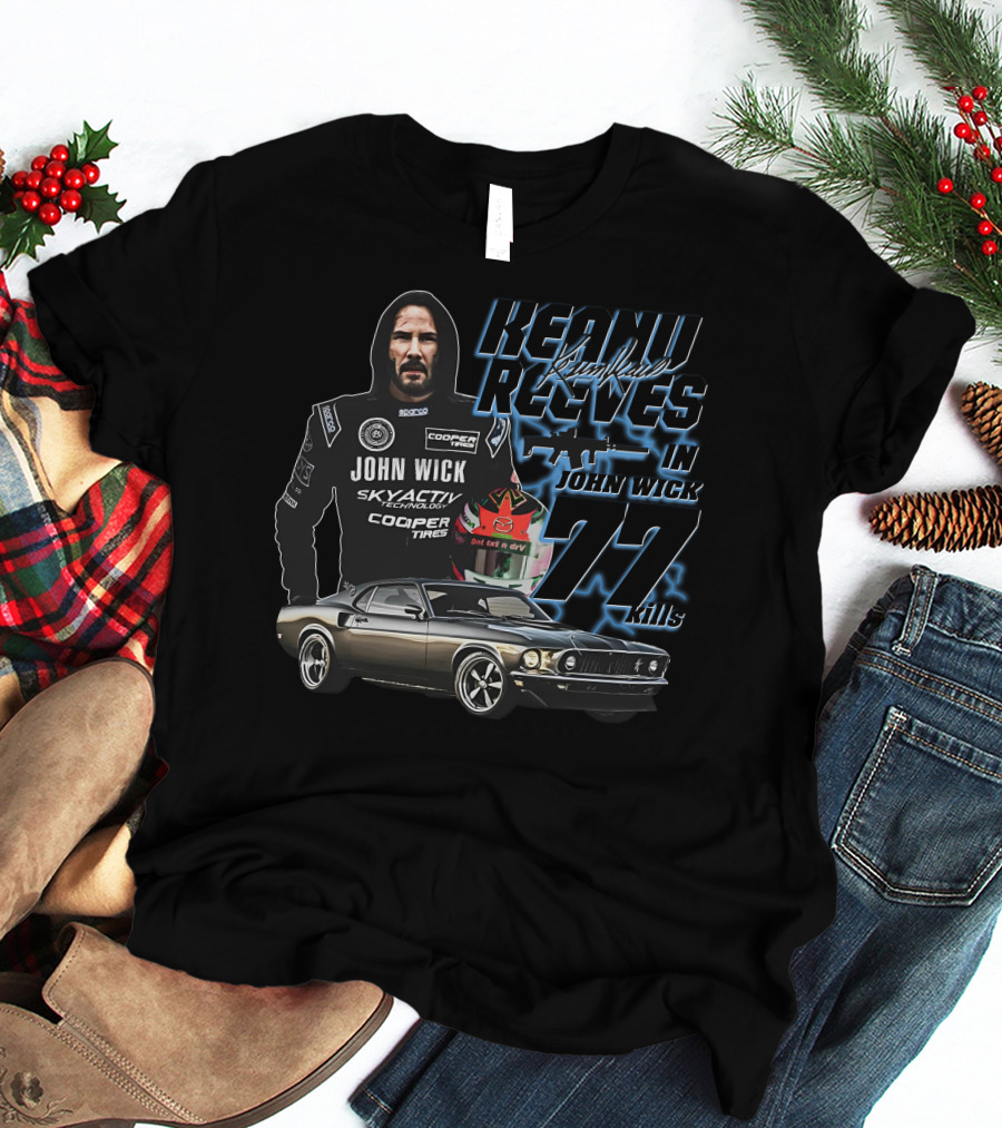 Keanu Reeves John Wick Racing Car 77 Kills T-Shirt