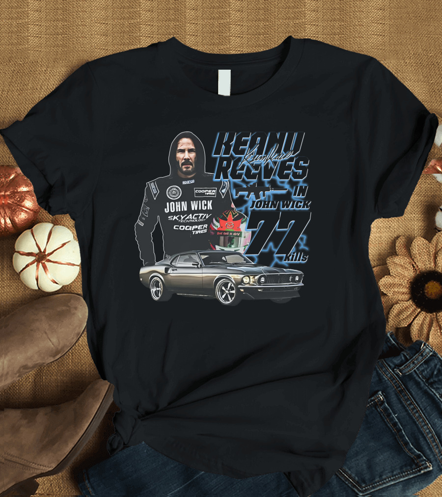 Keanu Reeves John Wick Racing Car 77 Kills T-Shirt
