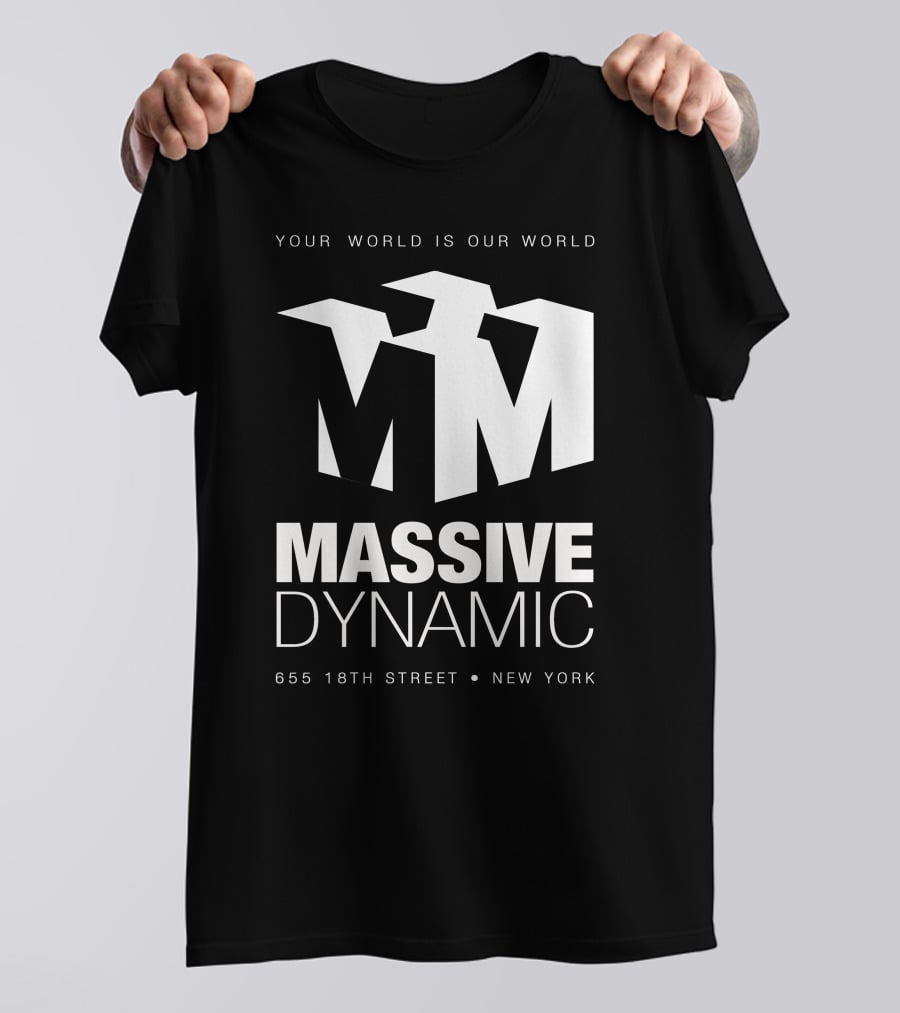 YOUR WORLD IS OUR WORLD MASSIVE DYNAMIC 655 18TH STREET NEW YORK T-Shirt