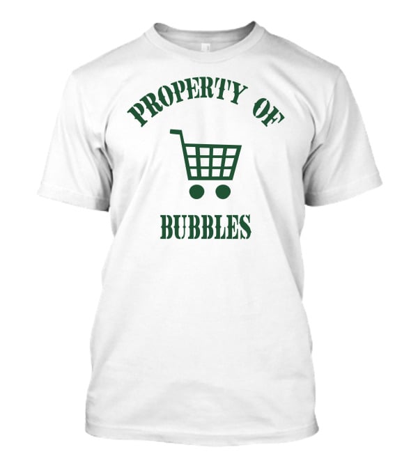 PROPERTY OF BUBBLES SHOPPING CART T-Shirt