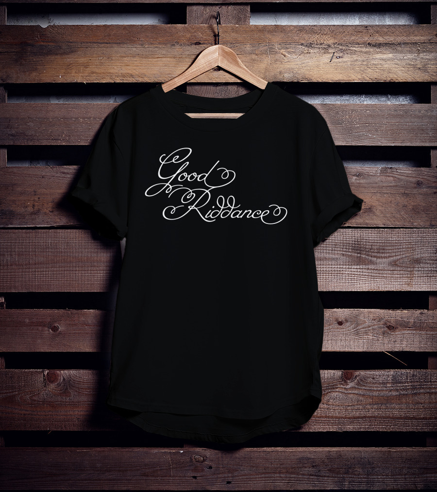 Good Riddance Gracie Merch T-Shirt