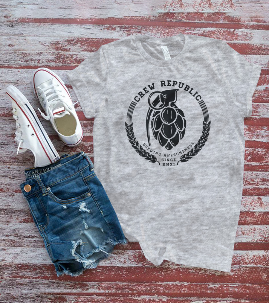 Crew Republic Brewing Awesomeness Since MMXI T-Shirt