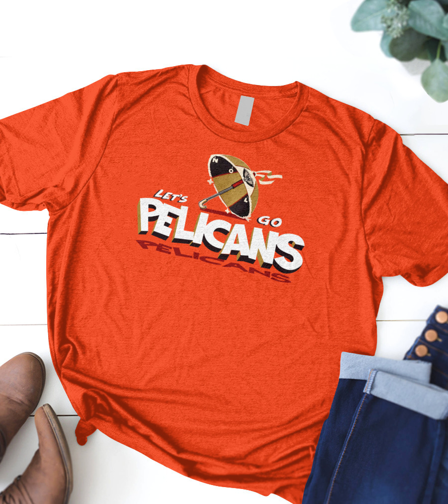 Let's Go Pelicans NOLA Umbrella T-Shirt