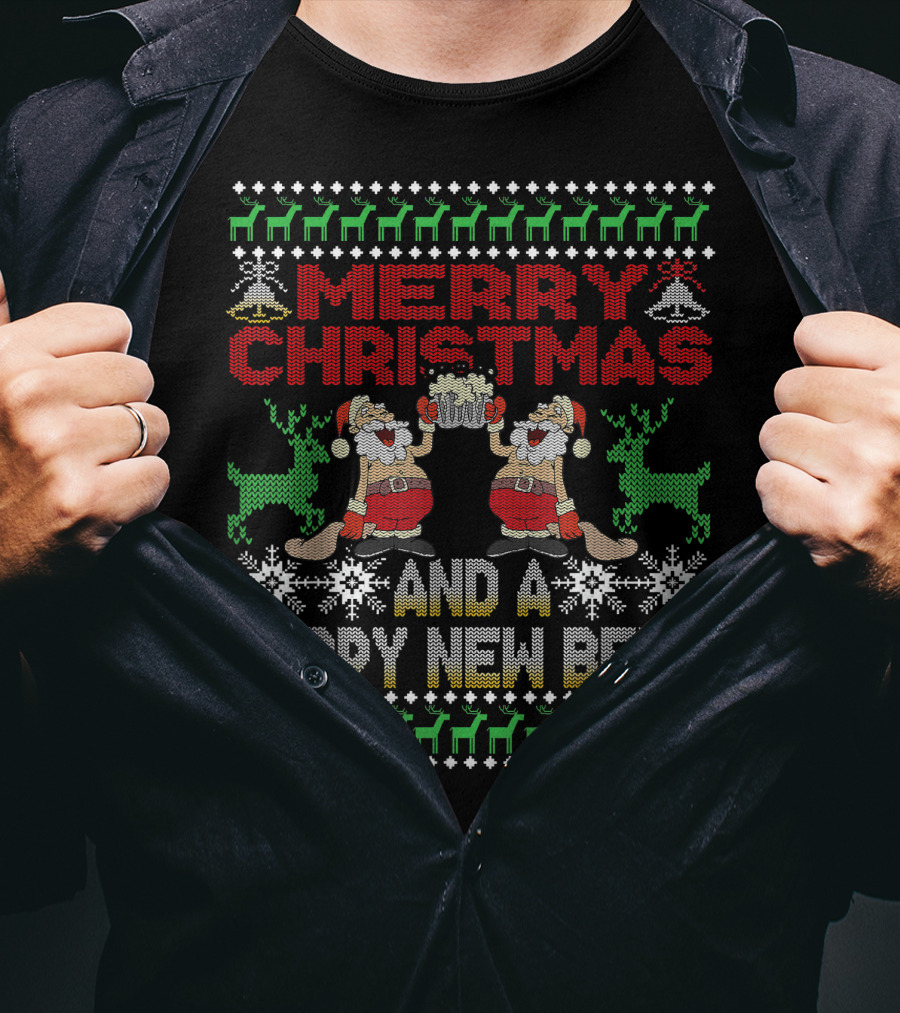 Merry Christmas Happy New Beer Ugly Sweater For Beer Lover With Santa Reindeer T-Shirt