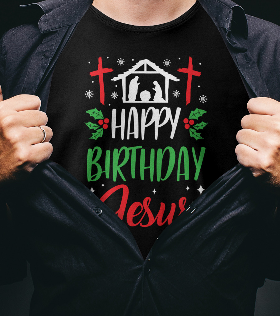Happy Birthday Jesus Holiday Nativity Crosses Holly Motif T-Shirt