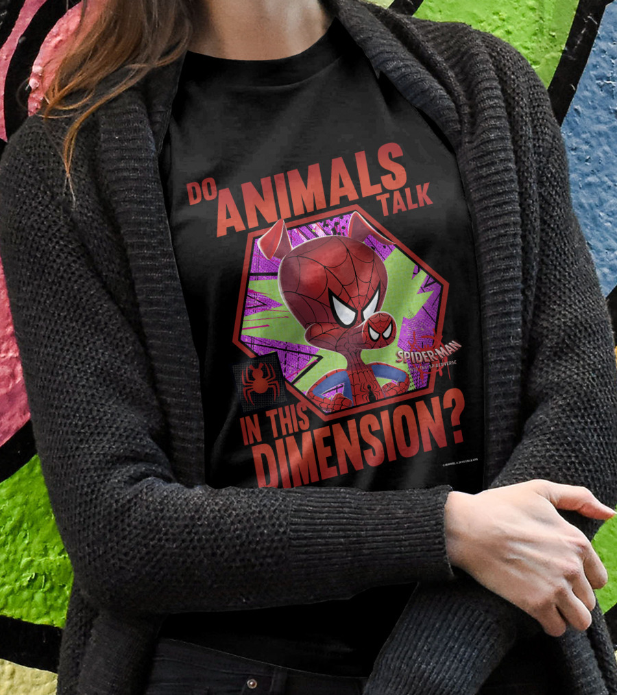 Do Animals Talk In This Dimension Spider-Man Spiderverse T-Shirt