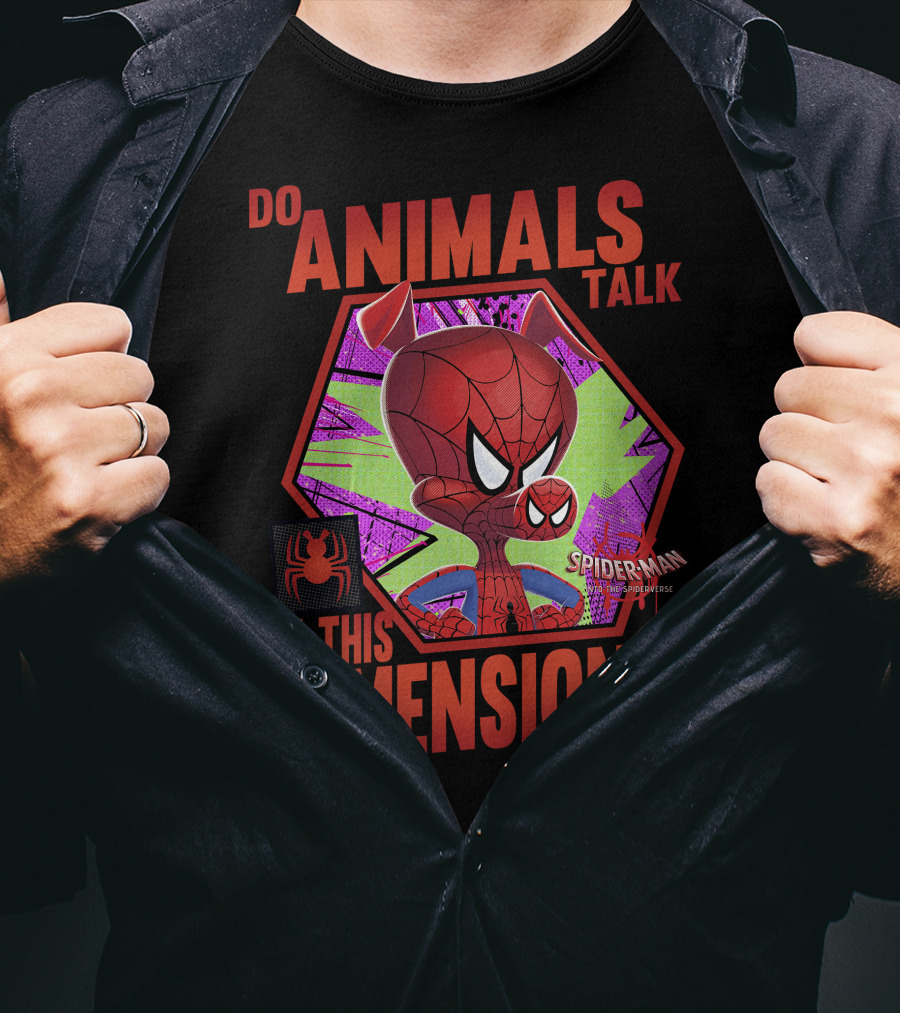 Do Animals Talk In This Dimension Spider-Man Spiderverse T-Shirt