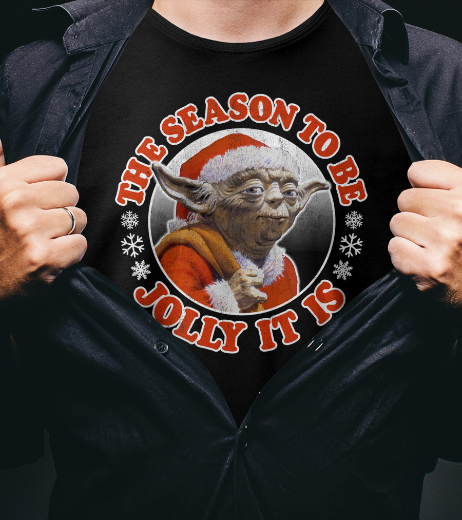 Star Wars Christmas Jolly Yoda The Season To Be Jolly It Is T-Shirt