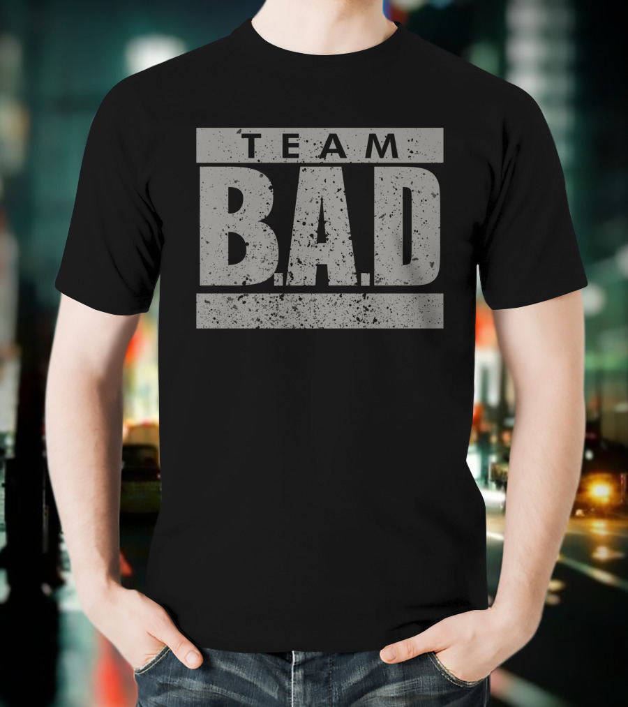 Team B.A.D Vintage Grunge T-Shirt