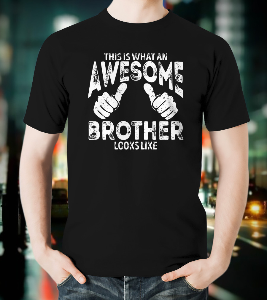 Awesome Brother Looks Like Thumbs Up T-Shirt