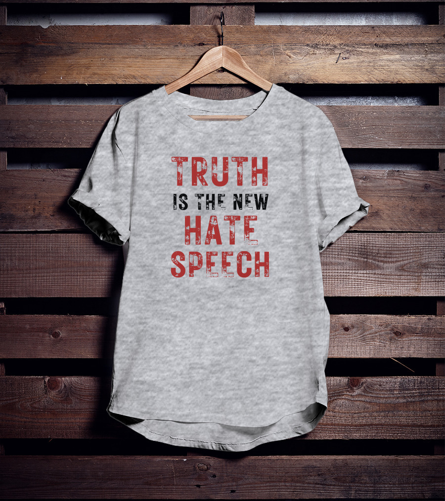 Truth Is The New Hate Speech Clown World T-Shirt