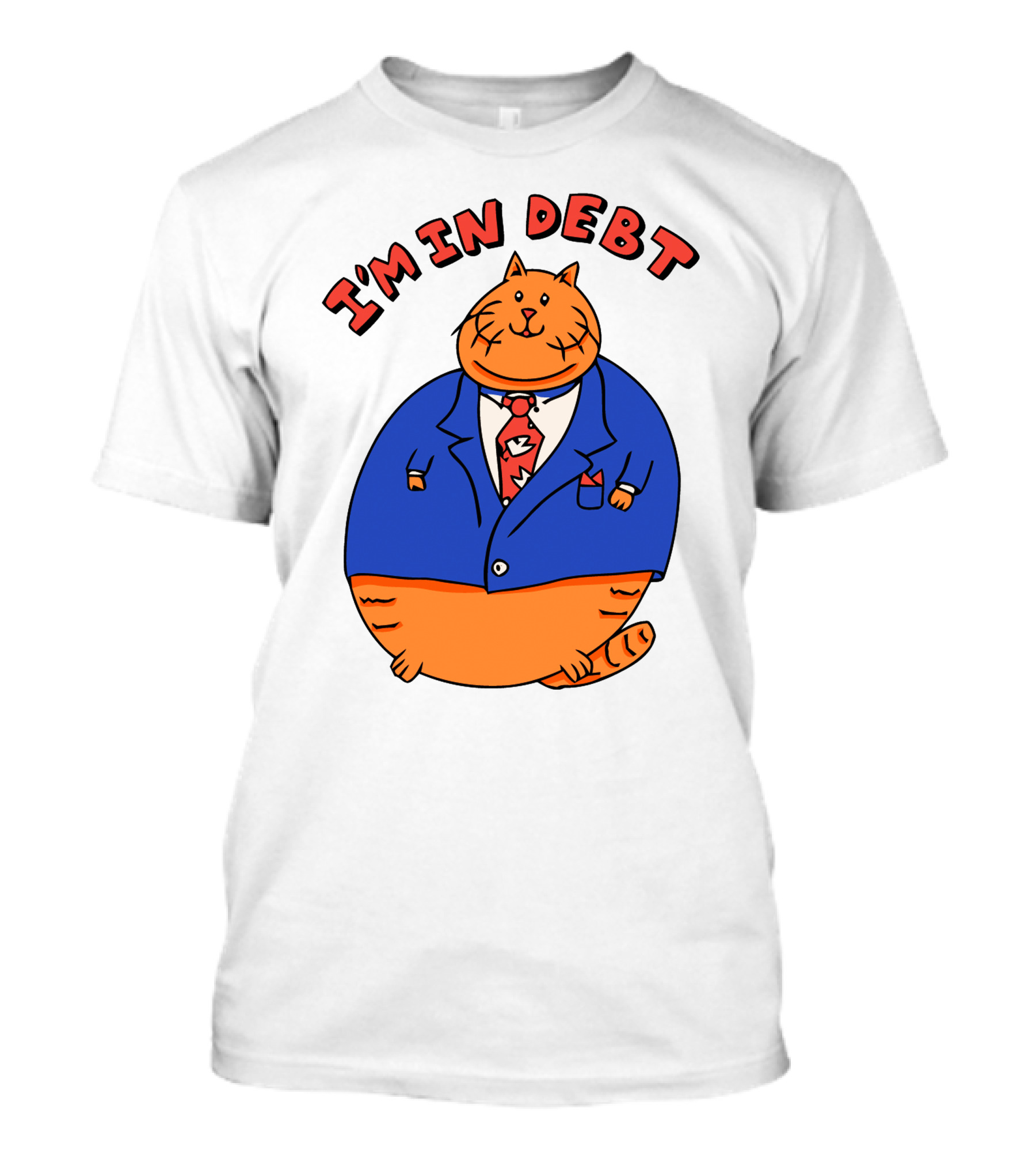 I'm In Debt William Osman Merch T-Shirt