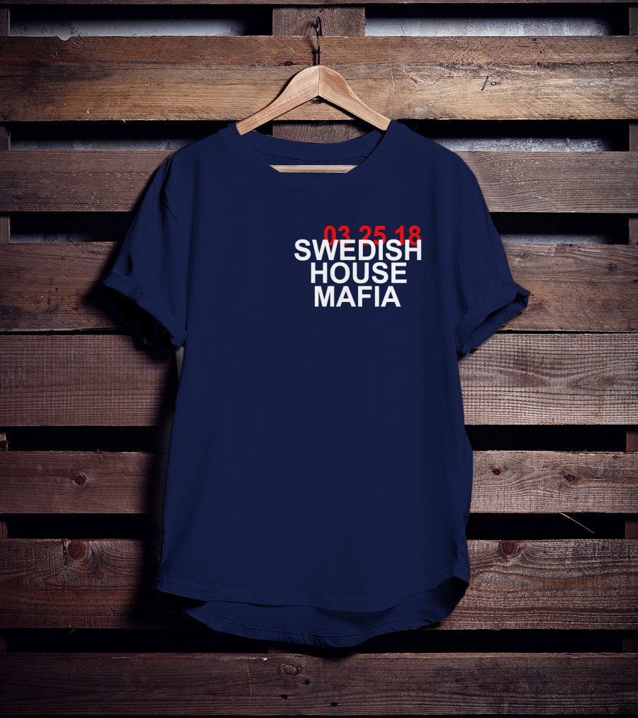 SWEDISH HOUSE MAFIA 03 25 18 T-Shirt