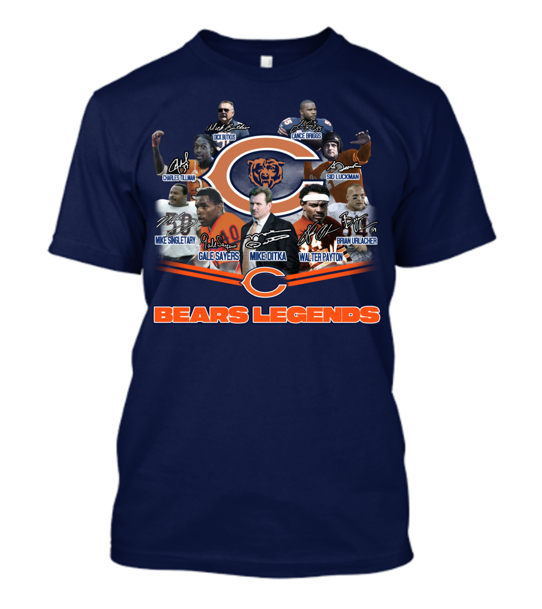 Bears Legends Dick Butkus Charles Tillman Mike Singletary Gale Sayers Mike Ditka Lance Briggs Sid Luckman Walter Payton Brian Urlacher T-Shirt