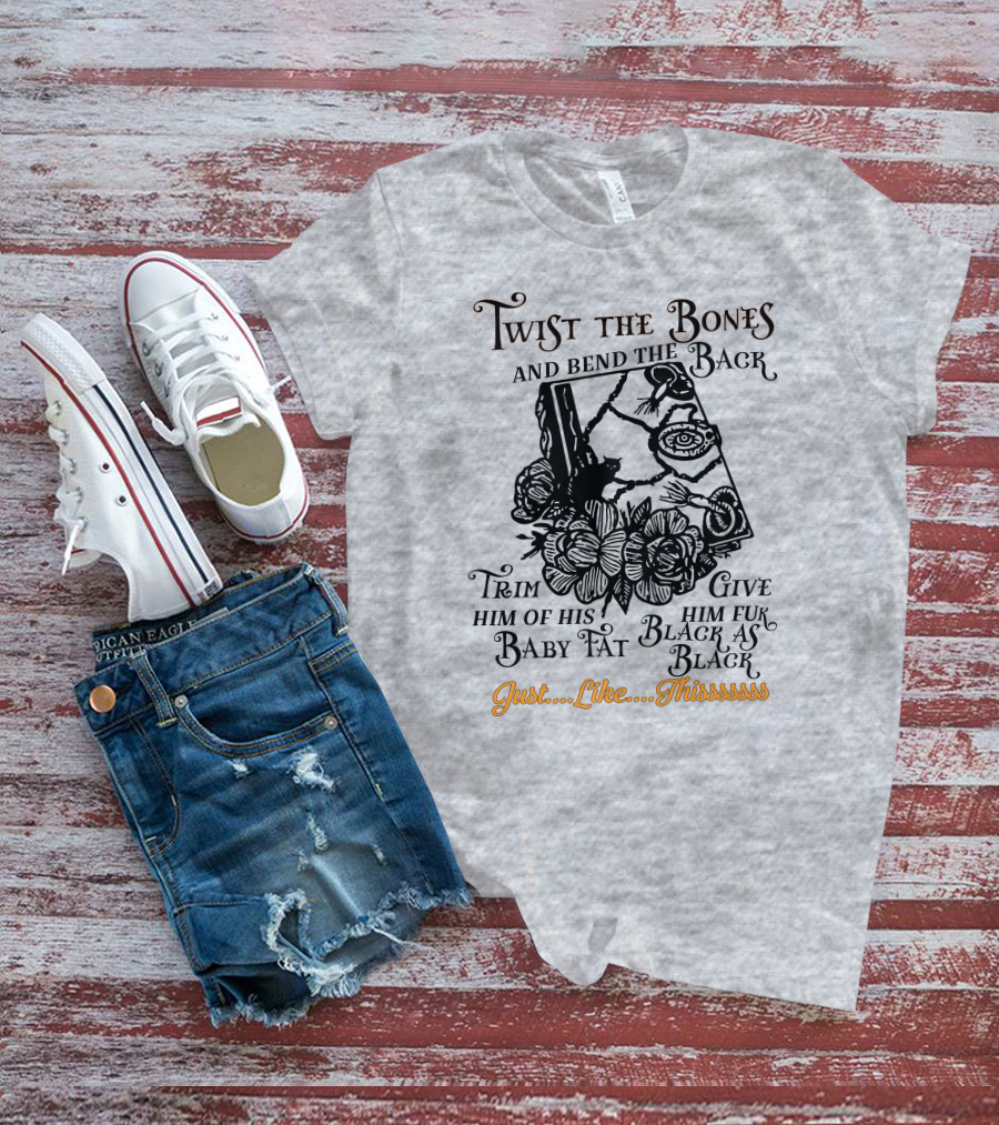 Twist The Bones Black Cat Floral Just Like Thissssss T-Shirt