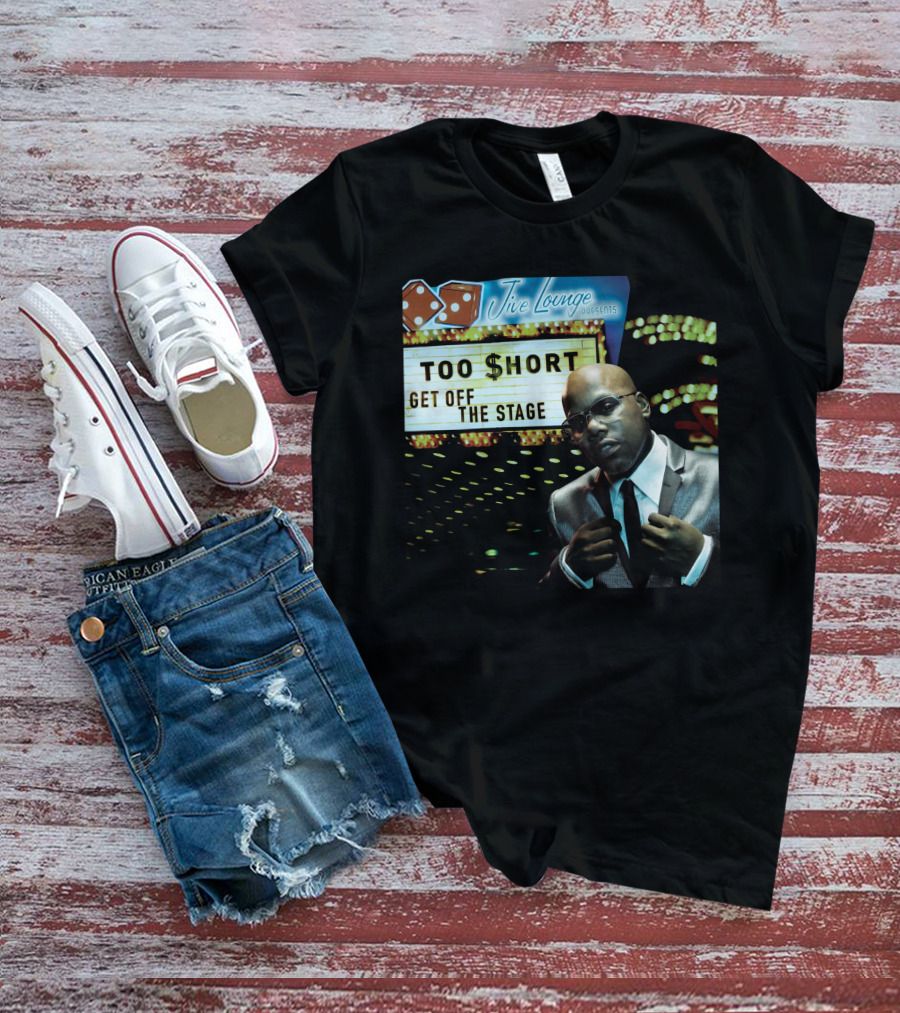 Jive Lounge Presents Too Short Get Off The Stage T-Shirt