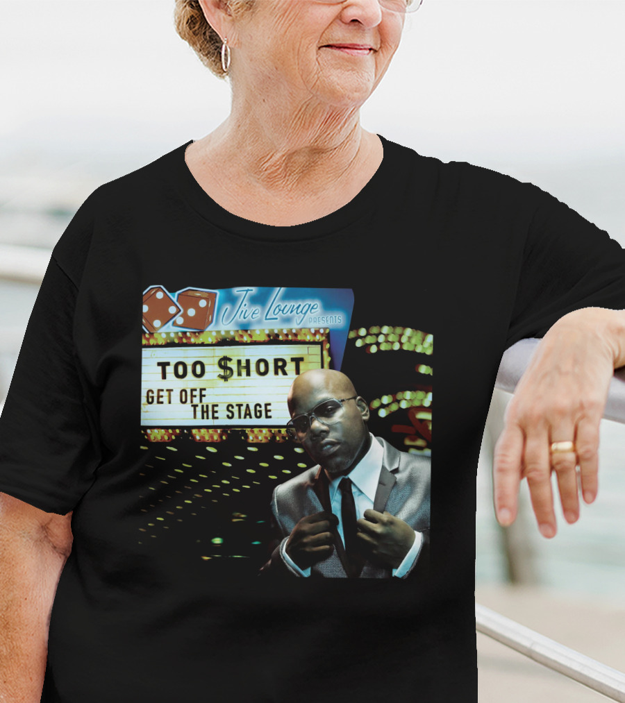 Jive Lounge Presents Too Short Get Off The Stage T-Shirt
