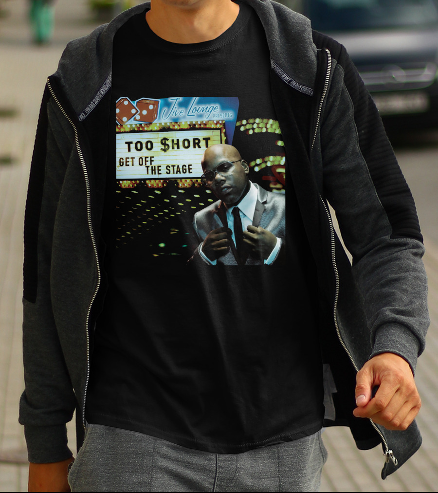 Jive Lounge Presents Too Short Get Off The Stage T-Shirt