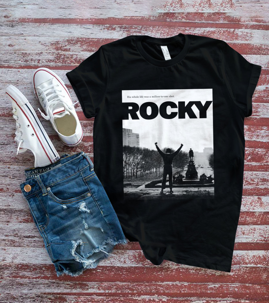 Rocky His Whole Life Was A Million-to-One Shot T-Shirt