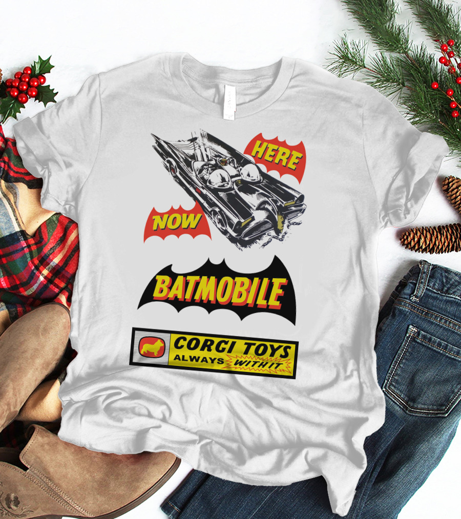 BATMOBILE 267 HERE NOW CORGI TOYS ALWAYS WITH IT T-Shirt