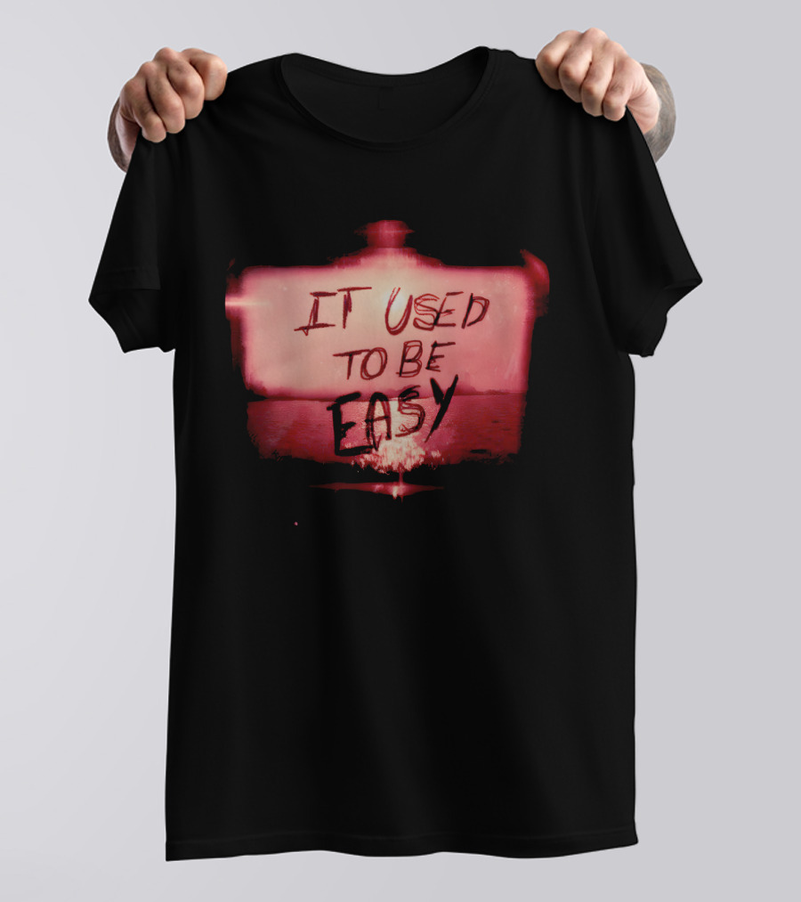 It Used To Be Easy Vintage Neon Style Text In Dark Red Abstract Background T-Shirt