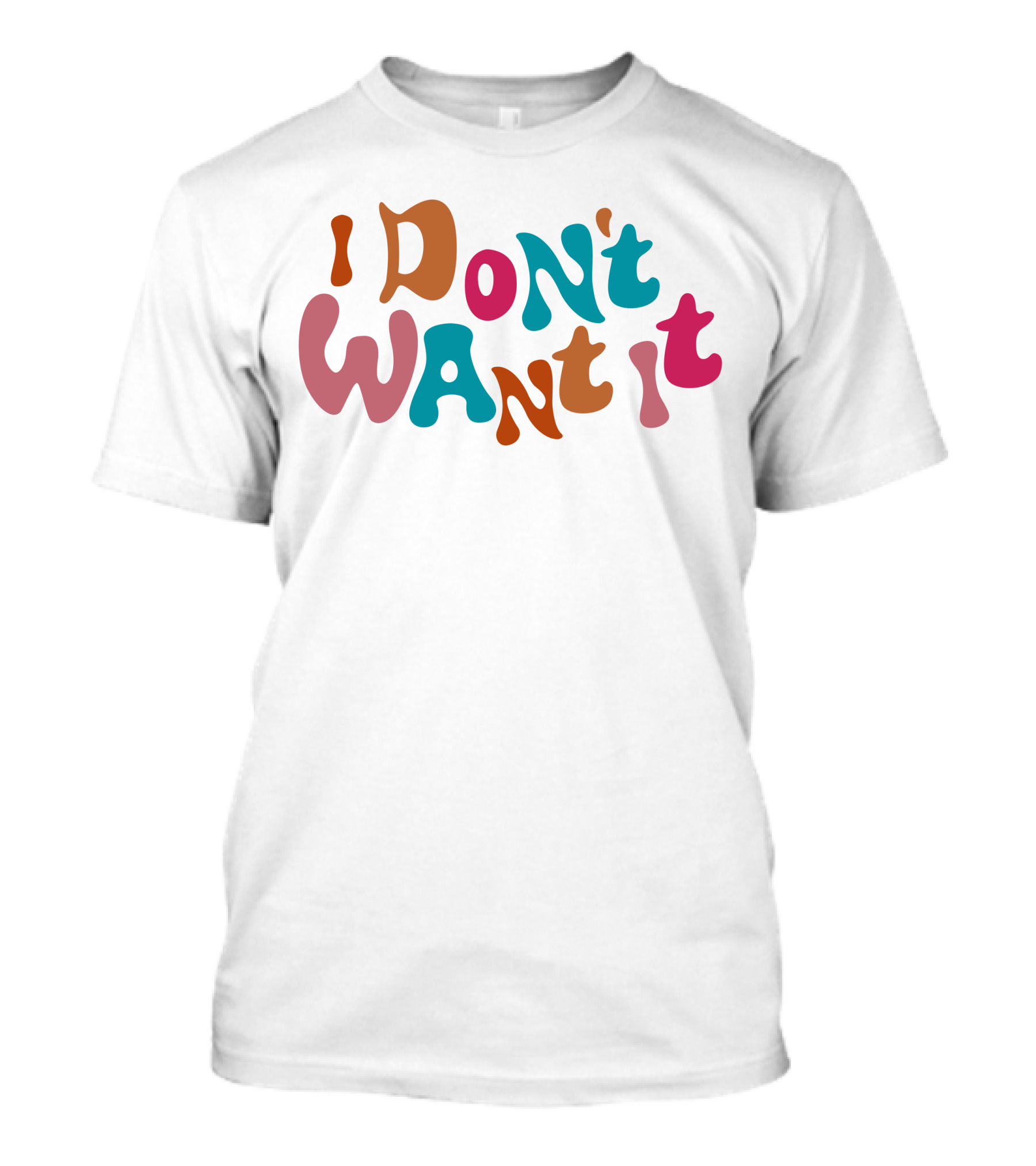 Anna Sitar I Don't Want It Retro T-Shirt