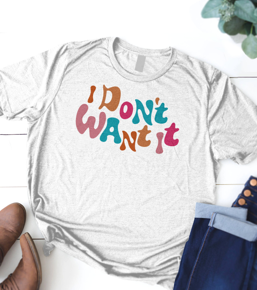 Anna Sitar I Don't Want It Retro T-Shirt