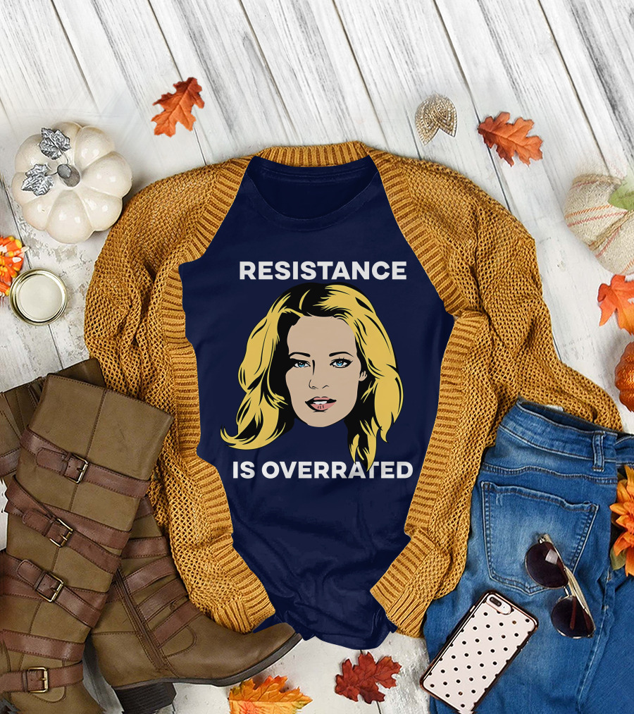 Resistance Is Overrated Woman's Face Pop T-Shirt