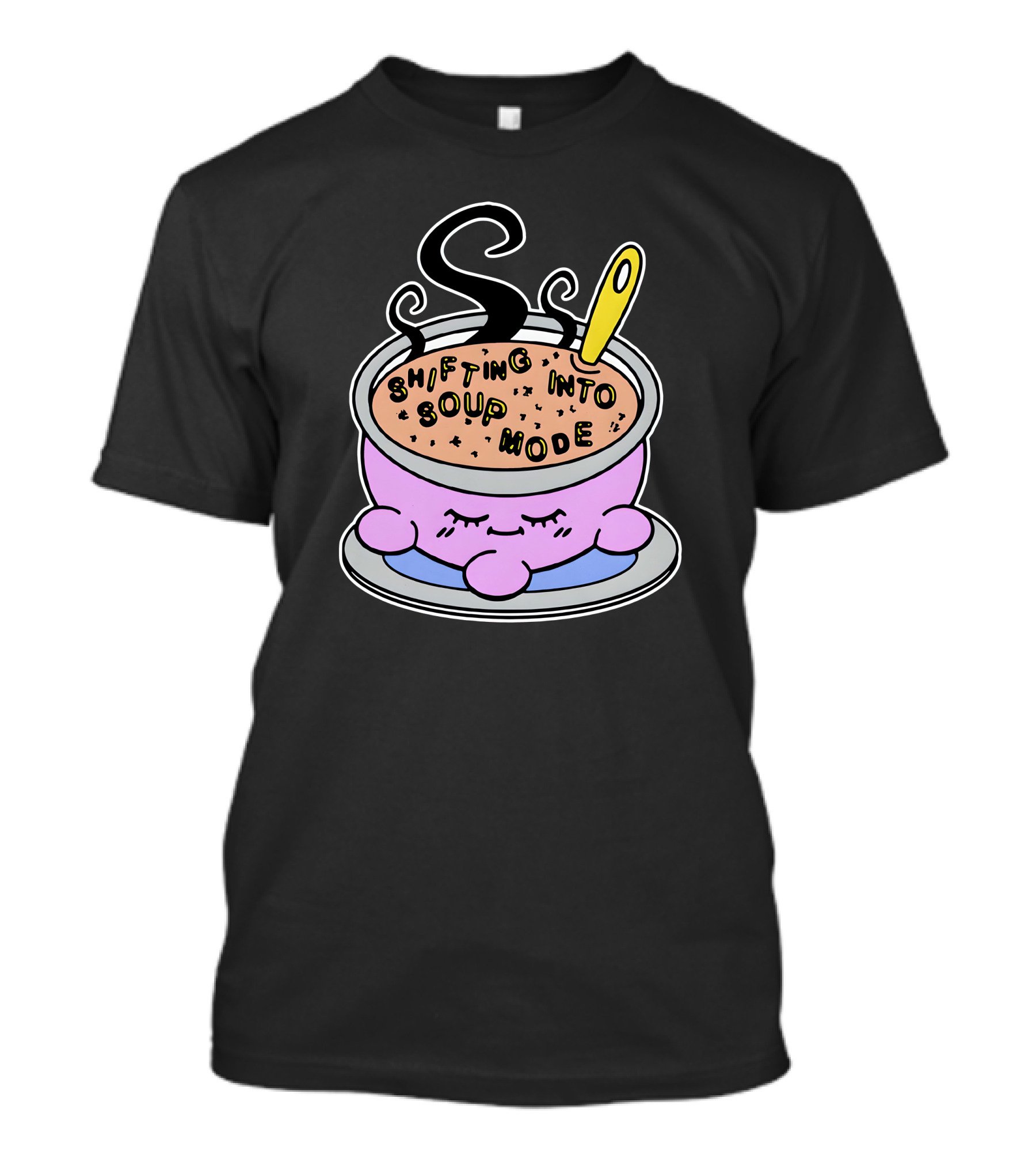Shifting Into Soup Mode Adorable Pink Character In Relaxing Steamy Bowl With Yellow Spoon T-Shirt