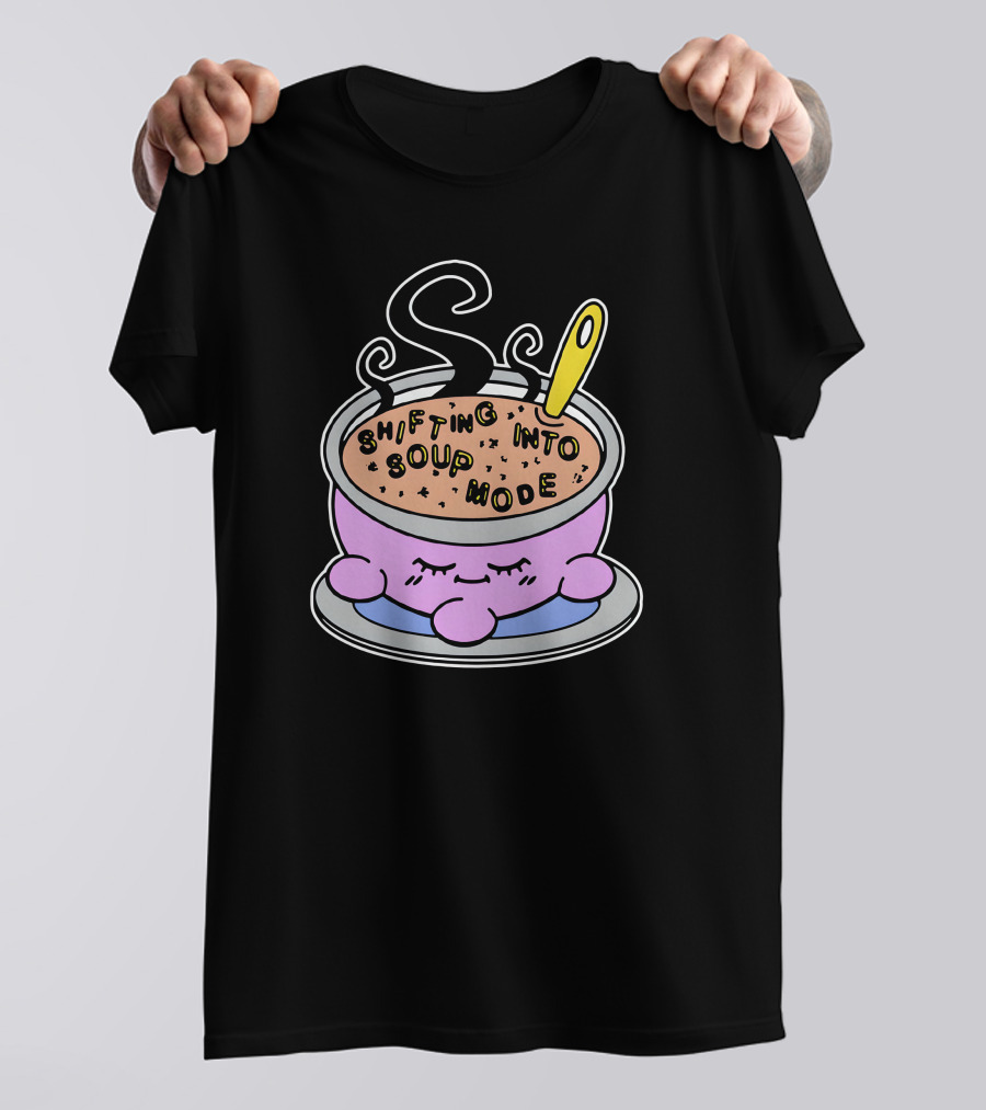 Shifting Into Soup Mode Adorable Pink Character In Relaxing Steamy Bowl With Yellow Spoon T-Shirt