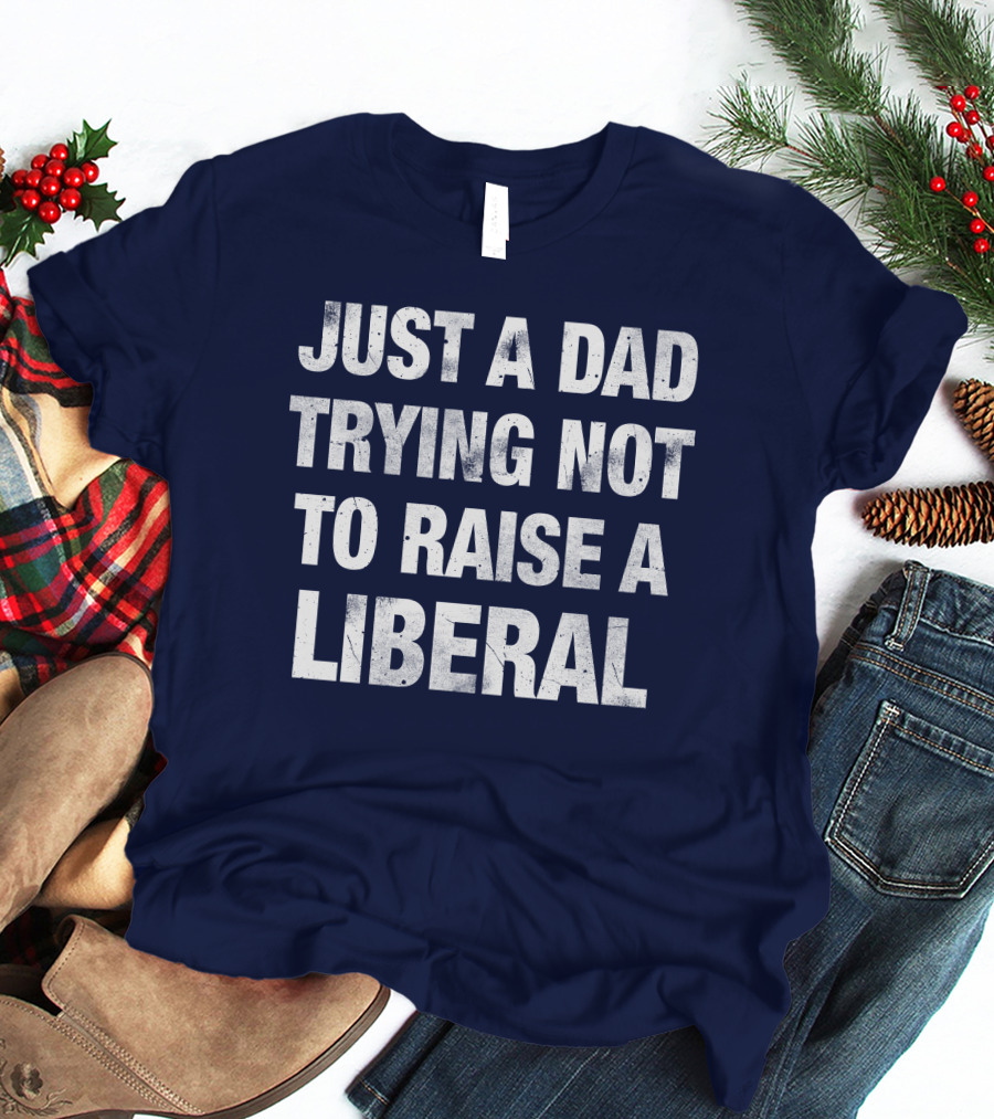 Zeek Arkham Just A Dad Trying Not To Raise A Liberal T-Shirt