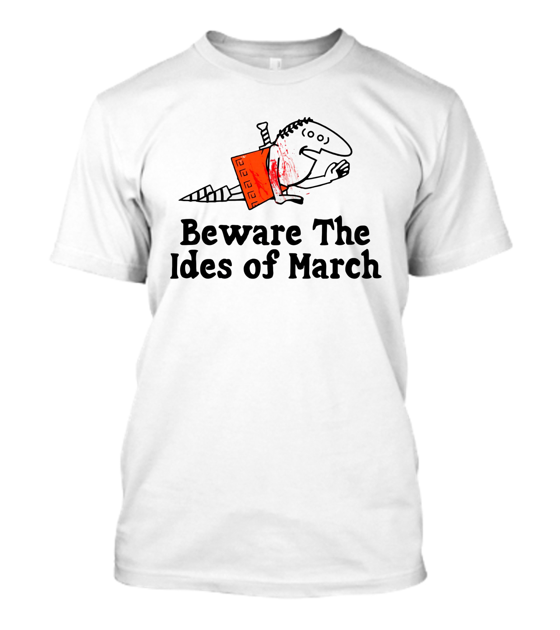 Beware The Ides Of March Roman Figure With Red Dagger T-Shirt