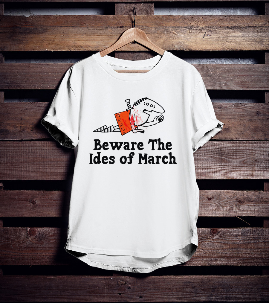 Beware The Ides Of March Roman Figure With Red Dagger T-Shirt