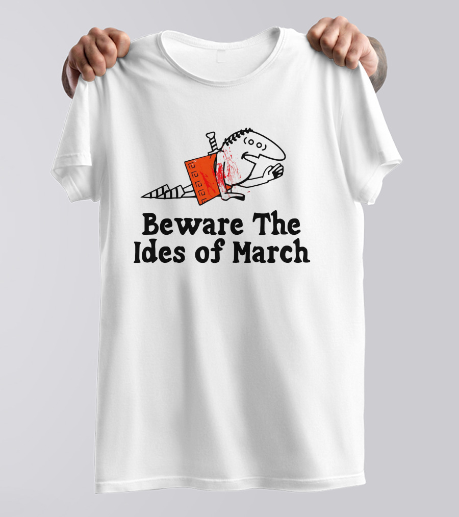 Beware The Ides Of March Roman Figure With Red Dagger T-Shirt