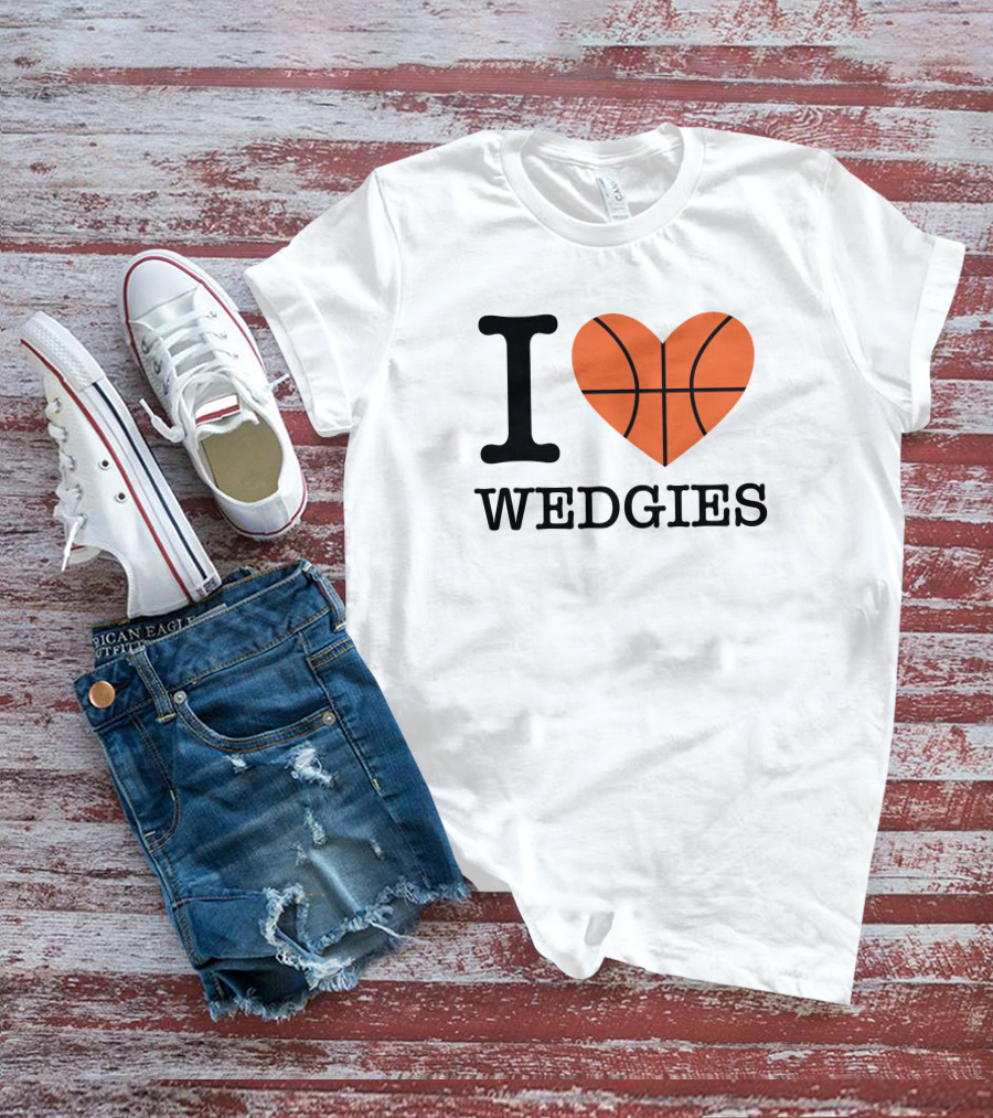 Pardon My Take I Love Basketball Wedgies T-Shirt