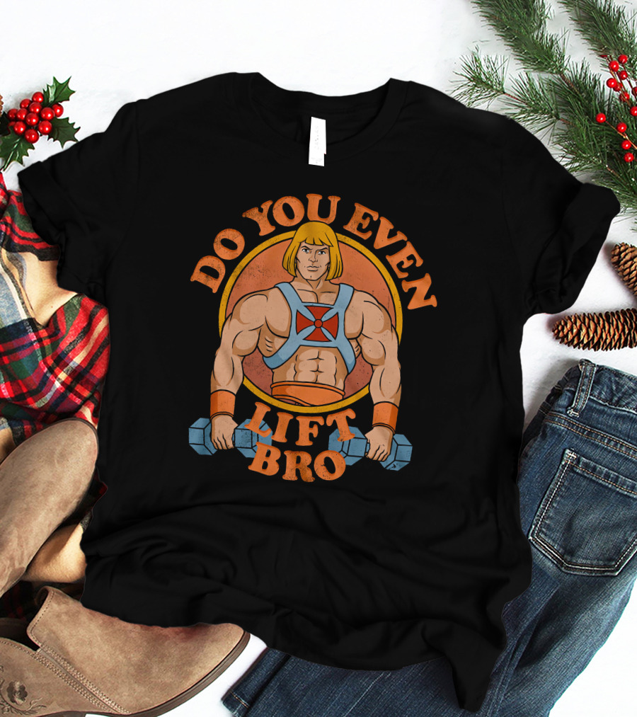 Do You Even Lift Bro He-Man Parody Lifting Dumbbells T-Shirt