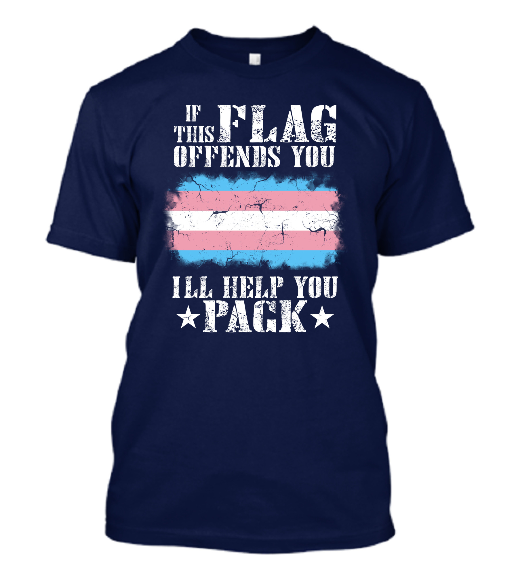 If This Flag Offends You I'll Help You Pack Transgender Pride Colors Patriotic T-Shirt