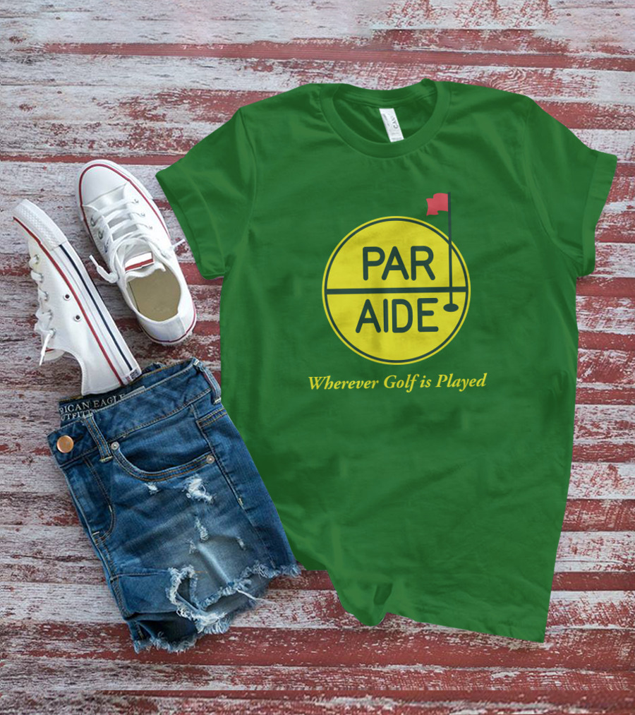 Par Aide Wherever Golf Is Played Circle With Flag T-Shirt