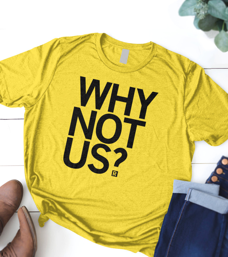 Holly Rowe Raygun Why Not Us? Gold T-Shirt